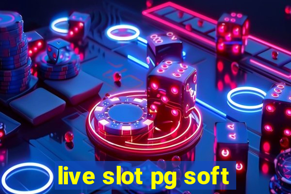 live slot pg soft